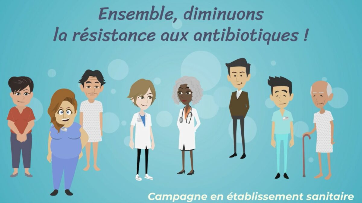 Campagne Ensemble diminuons la résistance aux antibiotiques Centre